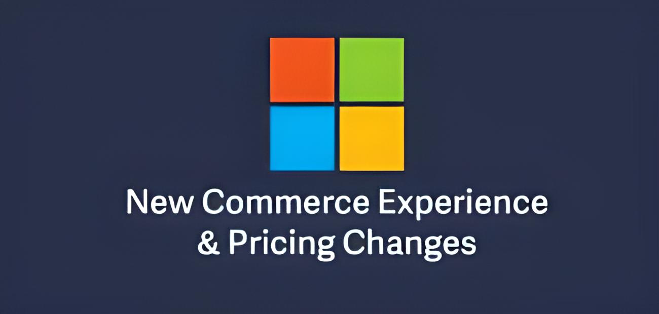Microsoft 365 New Commerce Experience Pricing Changes